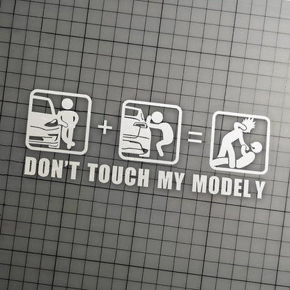 Don't Touch My Tesla | Funny Vinyl Stickers | UV-Resistant & Waterproof | Express Your Humor